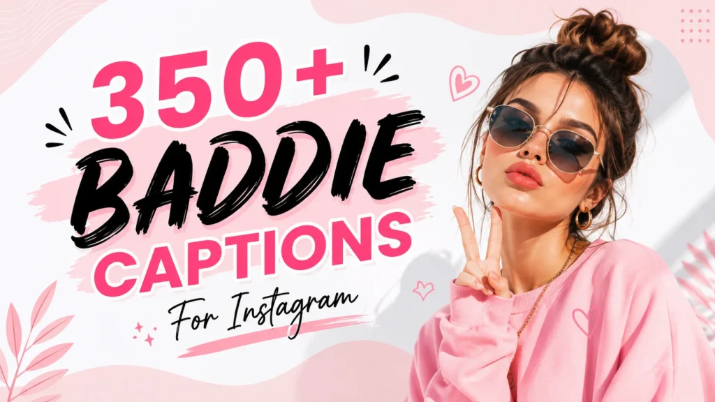 Baddie Captions