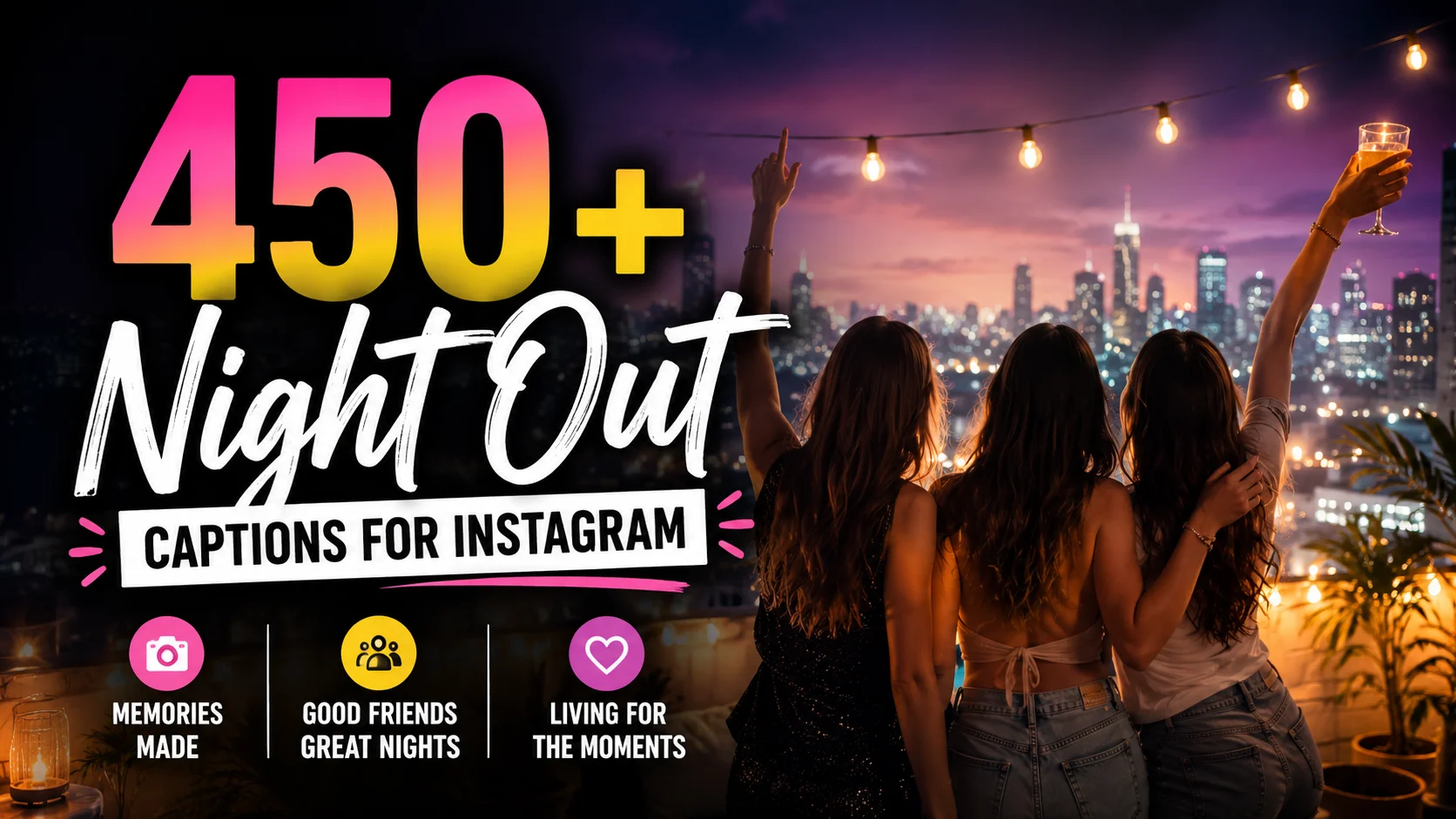 Night Out Captions for Instagram